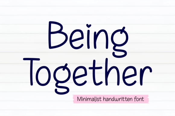 Being Together: The Elegant Script for Modern Branding