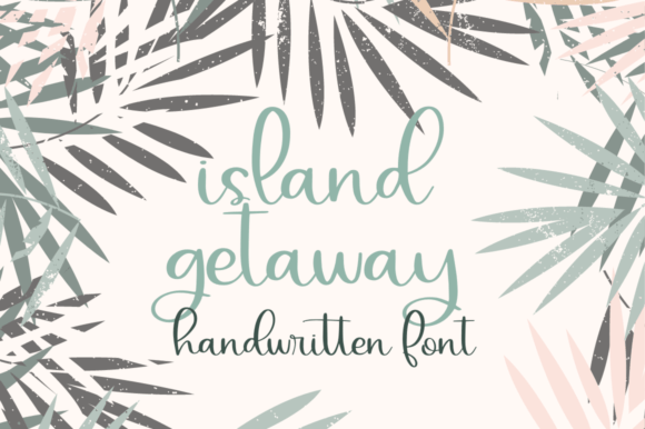 Island Getaway: A Script Font for Elegance and Charm