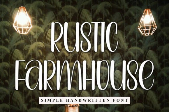 Rustic Farmhouse: The Script Font for Authentic Branding